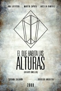 El que habita las alturas (2009)